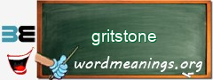 WordMeaning blackboard for gritstone